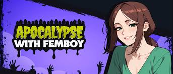 Apocalypse With Femboy